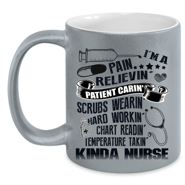 I Raise A Nurse Coffee Mug, I'm A Kinda Nurse Accent Mug