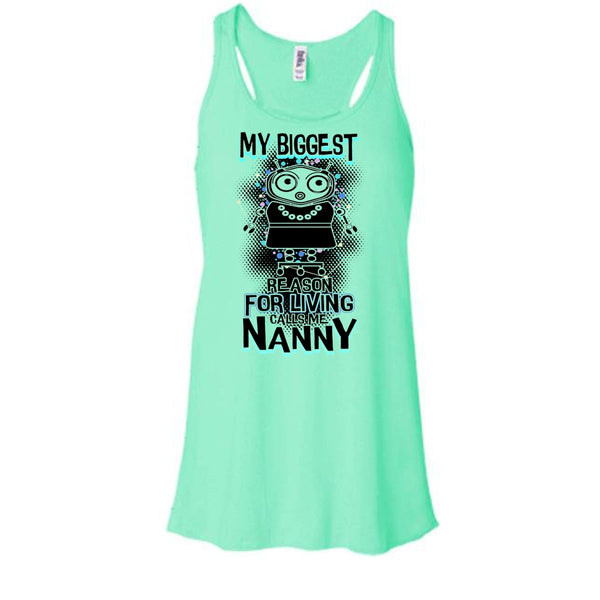 My Biggest Reason For Living T Shirt, Coolest Nanny Ever T Shirt, Awesome t-shirts