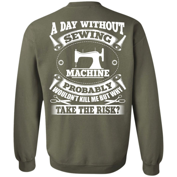 I Love Sewing T Shirt, My Job Sweatshirt