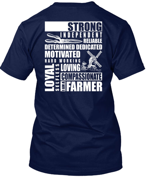 I Am A Farmer T Shirt, Hard Working Loving T Shirt