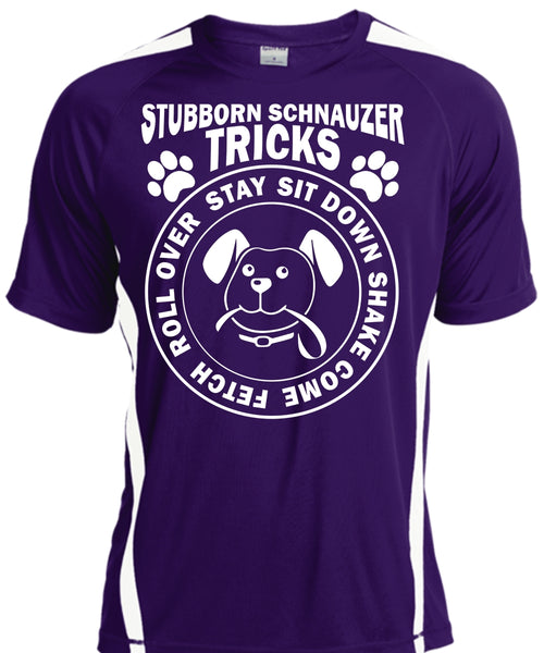 Stubborn Schnauzer Tricks T Shirt, Pets T Shirt, I Love Dog T Shirt