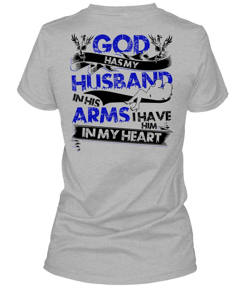 God Has My Husband T Shirt, I Love Husband T Shirt