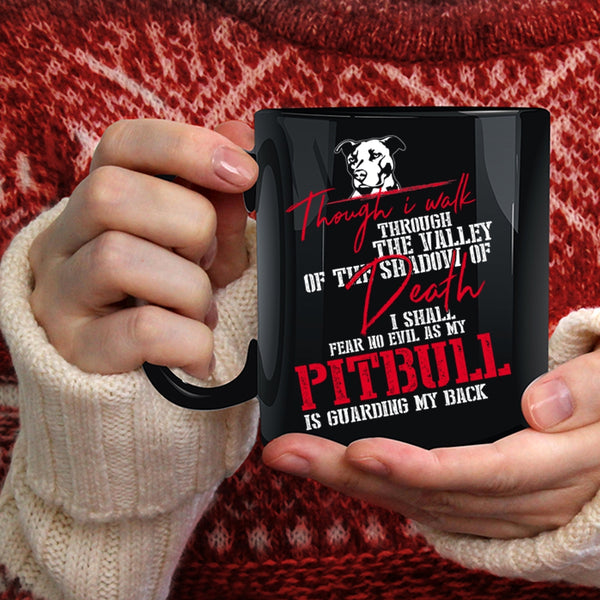My Pitbull Is Guarding My Back Coffee Mug, Gift For Pitbull Lovers Coffee Cup