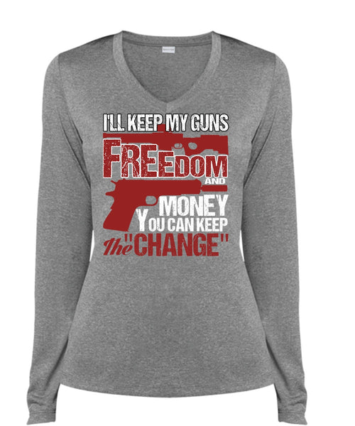 I'll Keep My Guns T Shirt, Freedom And Money T Shirt, Cool Shirt (Ladies LS Heather V-Neck)