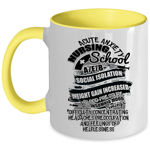 Cute Nurses Coffee Mug, Acute Anxiety Nursing School Accent Mug