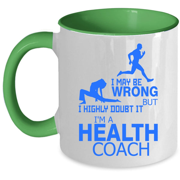 Awesome Health Coach Coffee Mug, I'm A Health Coach Accent Mug