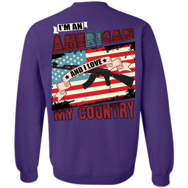 I Love My Country T Shirt, Being A Veteran Sweatshirt