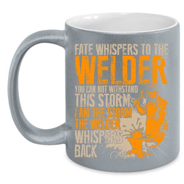 Funny Welder Coffee Mug, Best Gift For Welder Coffee Cup