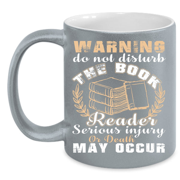 The Book Reader Coffee Mug, Funny Gift For Book Reader Coffee Cup