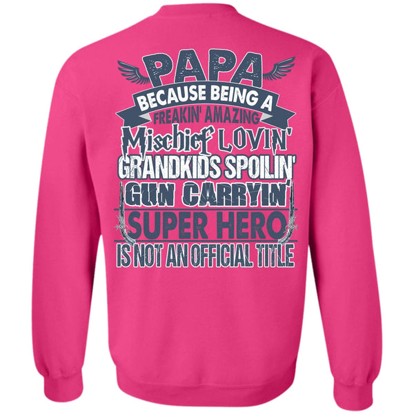 I Love Papa T Shirt, Loving Grandkids Spoiling Sweatshirt