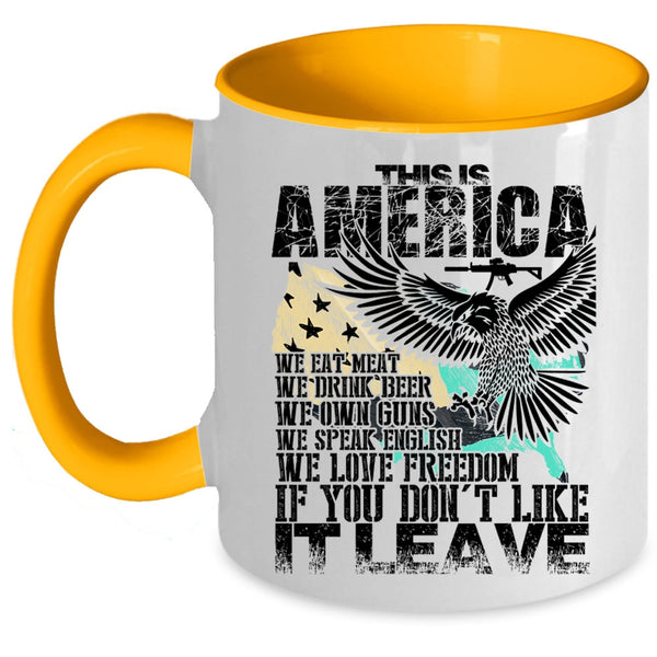We Eat meat We Love Freedom Coffee Mug, This Is America Accent Mug