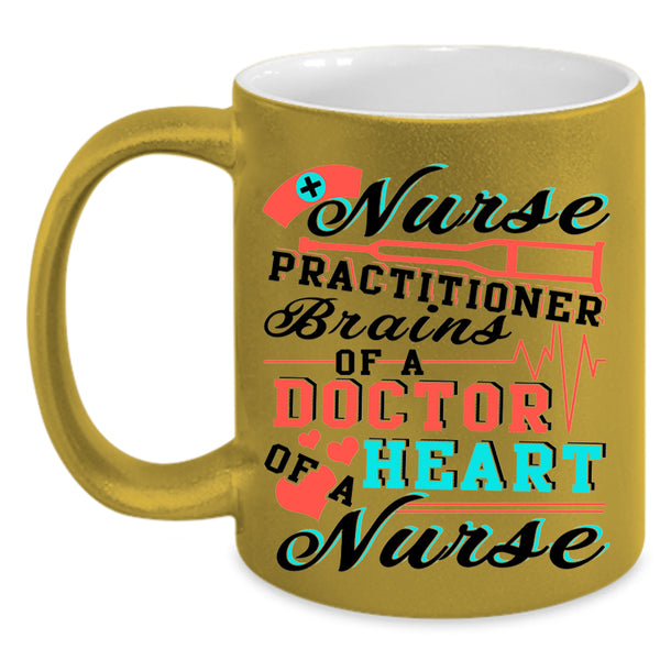 Brains Of A Doctor Coffee Mug, Nurse Practitioner Accent Mug