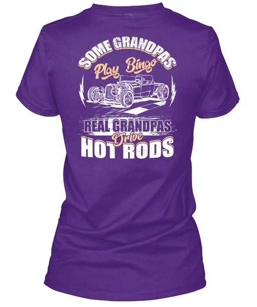 Real Grandpas Drive Hot Rod T Shirt, Grandpas Play Bingo T Shirt