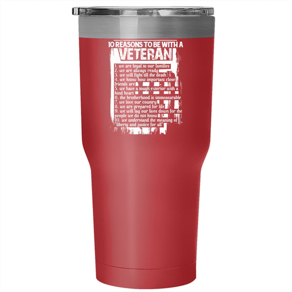 10 Reasons To Be With A Veteran Tumbler 30 oz Stainless Steel, Gift For Veteran Travel Mug