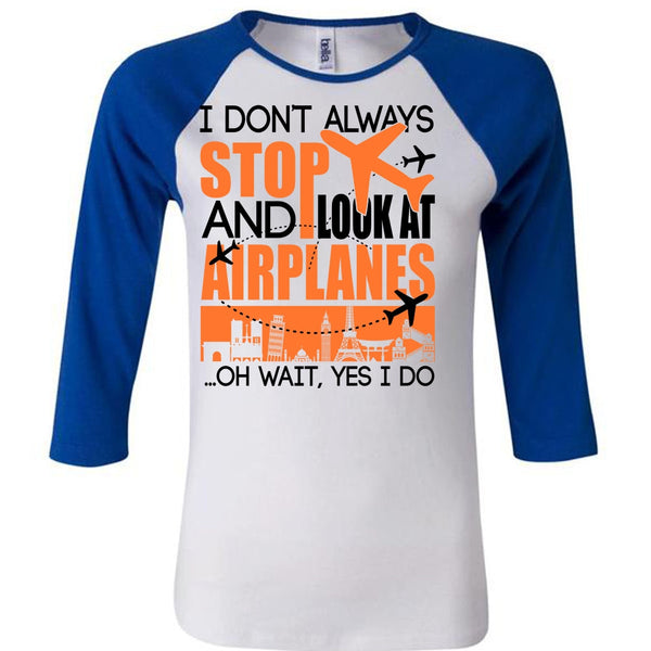 Look At Airplanes T Shirt, I Love Aiplanes T Shirt, Awesome T-Shirts