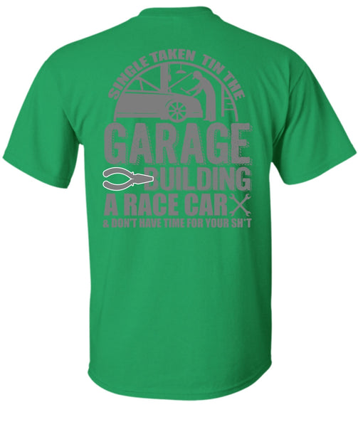 Garage Building A Race Car T Shirt, I Love Mechanic T Shirt