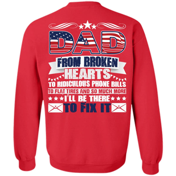 I'll Be There To Fix It T Shirt, I Love Dad Sweatshirt