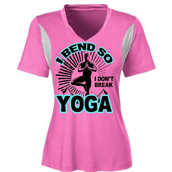 I Bend So I Don't Break Yoga T Shirt, I Love Yoga T Shirt
