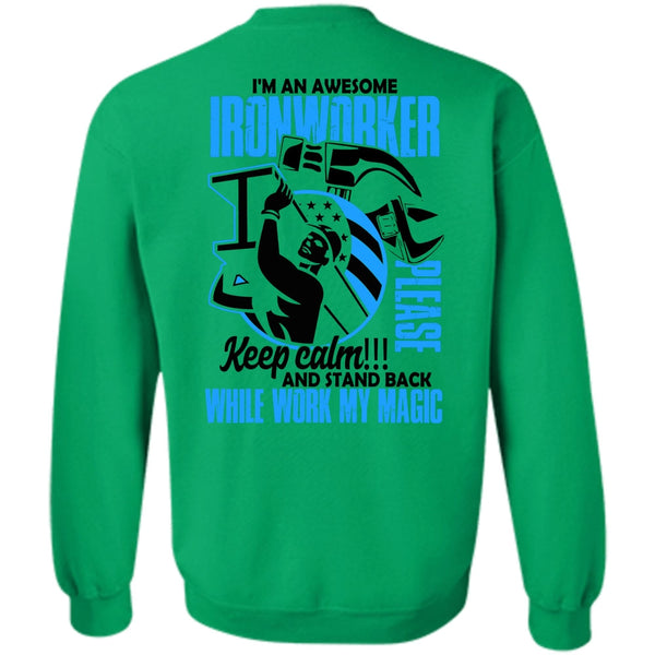 I Love Ironworker T Shirt, I'm An Awesome Ironworker Sweatshirt