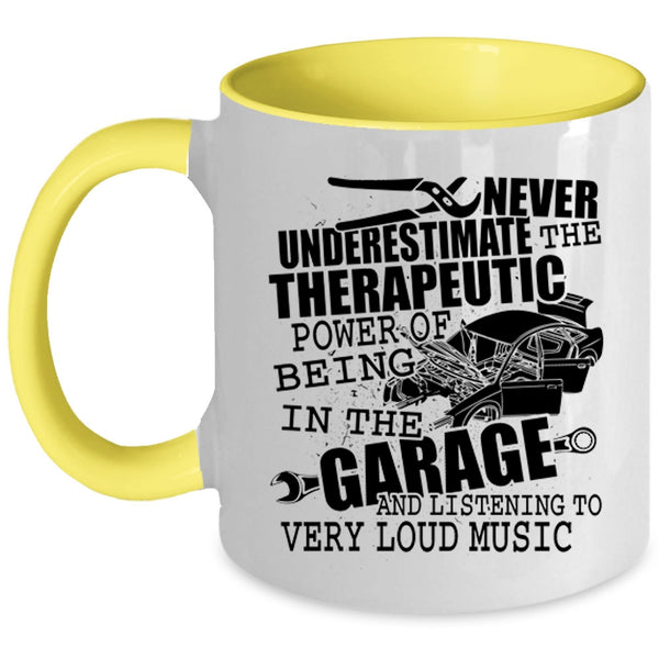 Listening To Very Loud Music Coffee Mug, The Power Of Being In The Garage Accent Mug