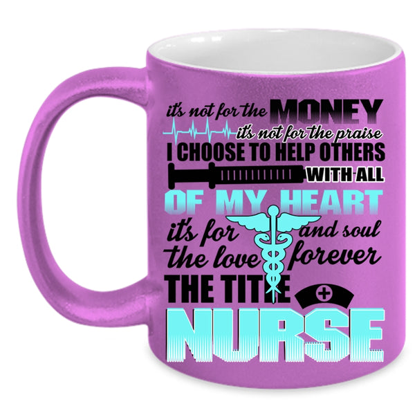 Cute Gift For Nurses Coffee Mug, The Title Nurse Accent Mug