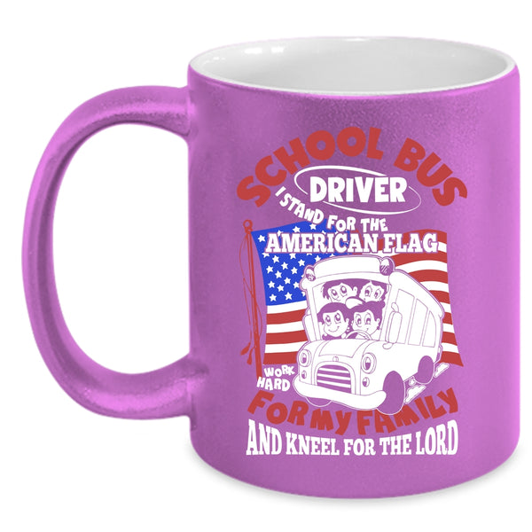 School Bus Driver Coffee Mug, For My Family Coffee Cup