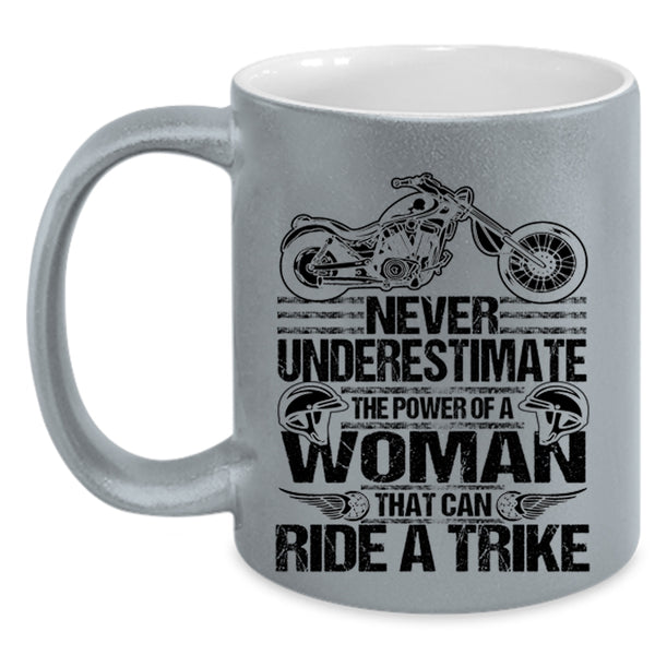 Cool Lady Coffee Mug, The Power Of A Woman That Can Ride A Trike Accent Mug