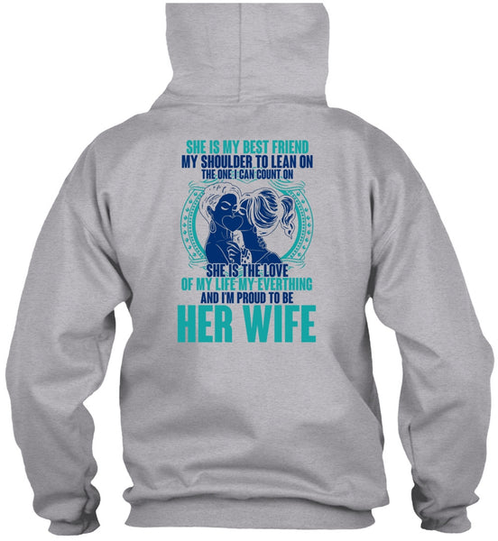 I'm Proud To Be Her Wife T Shirt, I Love Wife T Shirt