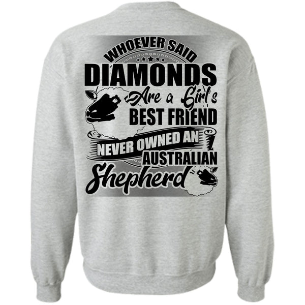 My Favorite T Shirt, Never Owned An Australian Shepherd Sweatshirt