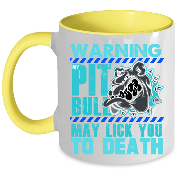 Cool Gift For Pitbull Owner Coffee Mug, My Pitbull Accent Mug