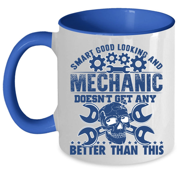 Mechanic Coffee Mug, Smart Good Looking Accent Mug