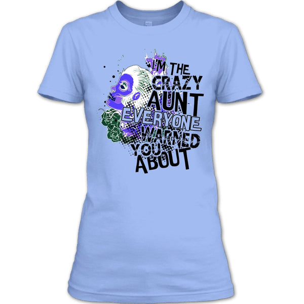 I'm The Crazy Aunt T Shirt, Coolest Aunt T Shirt