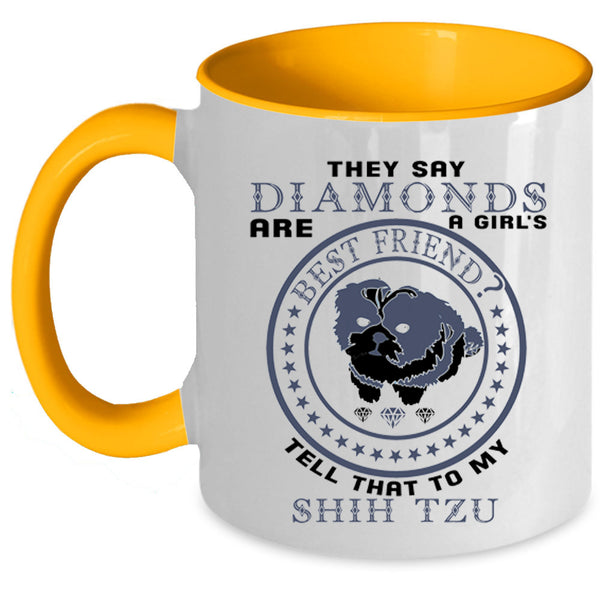 My Shih Tzu Coffee Mug, Diamonds Are Girl's Best Friend Accent Mug