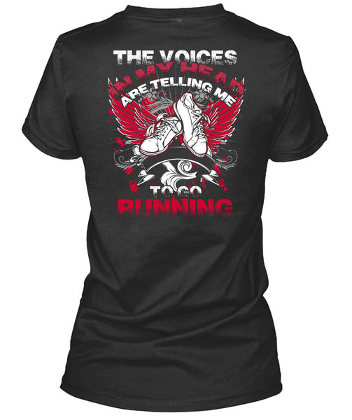 Telling Me To Go Running T Shirt, Being A Runner T Shirt