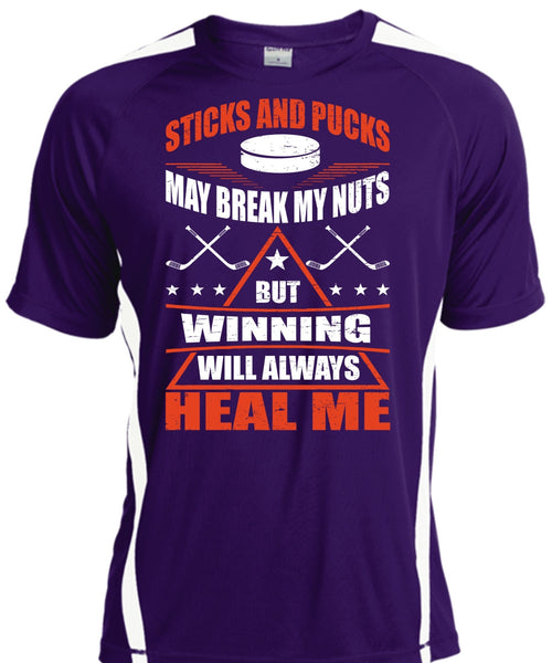Sticks And Pucks May Break My Nuts T Shirt, Winning Will Always Heal Me T Shirt, Cool Shirt