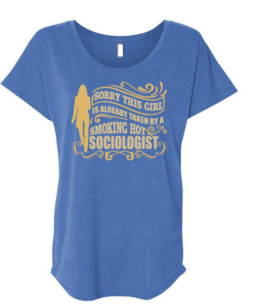 Smoking Hot Sociologist T Shirt, Being A Sociologist T Shirt, Cool Shirt (Ladies' Triblend Dolman Sleeve)