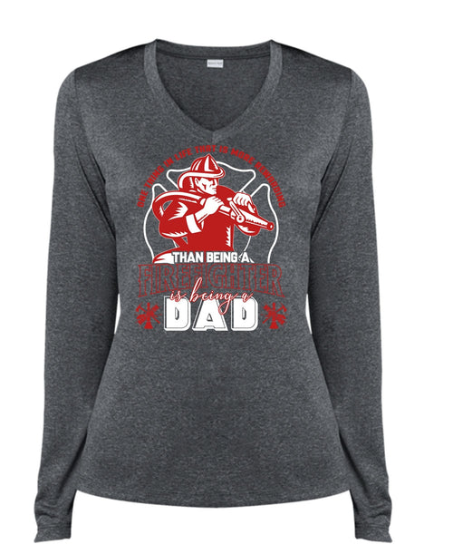Being A Firefighter T Shirt, Being A Dad T Shirt, Cool Shirt (Ladies LS Heather V-Neck)
