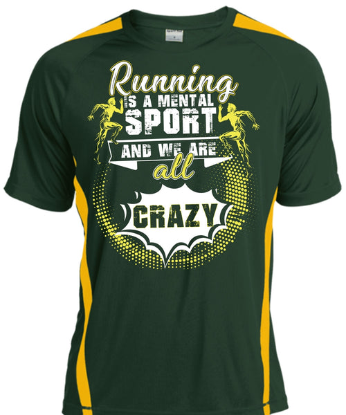 Running Is A Mental Sport T Shirt, I Love Running T Shirt, Cool Shirt