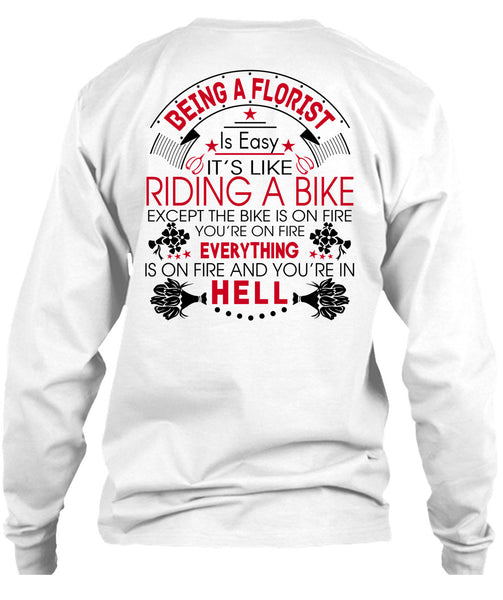 Being A Florist Is Easy T Shirt, Being A Florist T Shirt