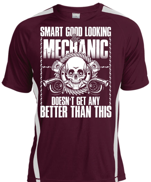 Smart Good Looking Mechanic T Shirt, Being A Mechanic T Shirt, Cool Shirt