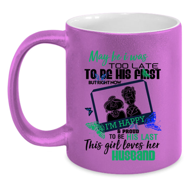 Cute Gift For Wedding Coffee Mug, This Girl Loves Her Husband Accent Mug