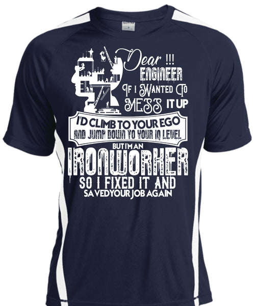 I'm An Ironworker T Shirt, I Fixed It T Shirt, Cool Shirt