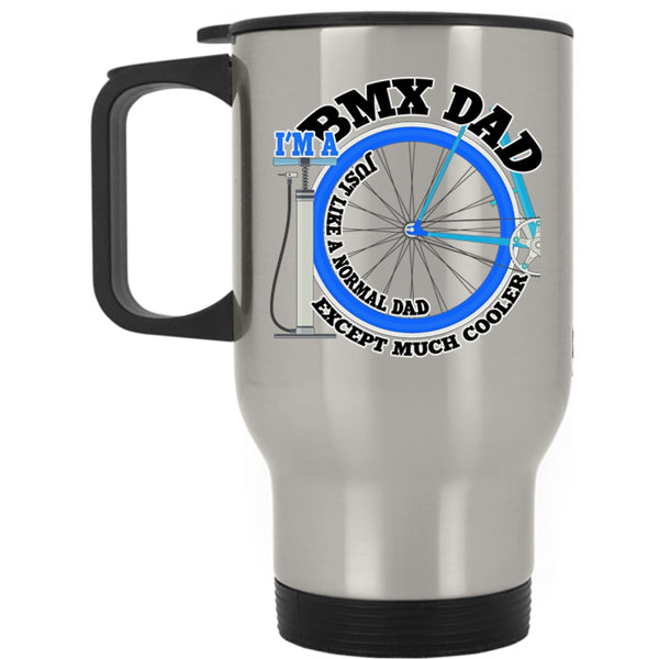 Funny Gift For BMX Dad Travel Mug, I'm A BMX Dad Mug