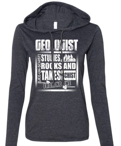 Geologist Studies Rocks T Shirt, I Love Geologist T Shirt (Anvil Ladies Ringspun Hooded)