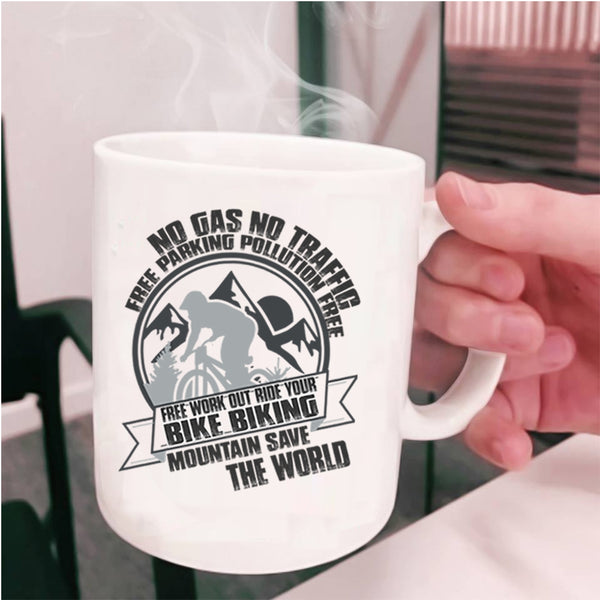 Biking Mountain Save The World Coffee Mug, Ride Your Bike Cup