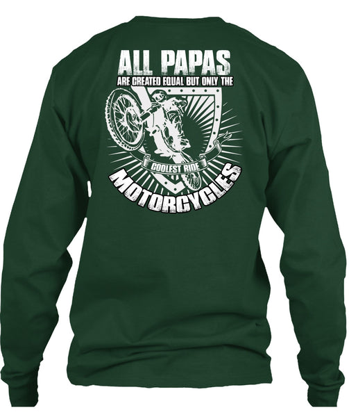 Coolest Ride Motorcycles T Shirt, All Papas Are Created Equal T Shirt