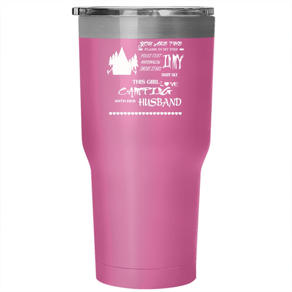 This Girl Loves Camping With Her Husband Tumbler 30 oz Stainless Steel, Funny Camping Travel Mug