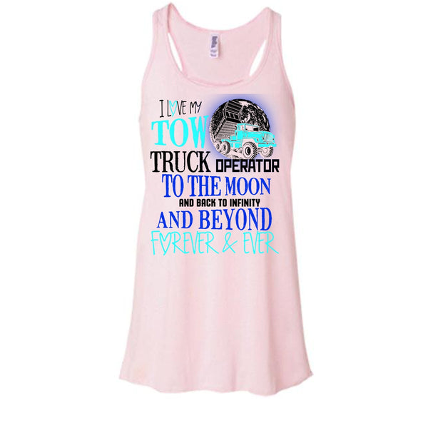 I Love My Tow Truck Operator T Shirt, I'm A Truck Operator Tank Top