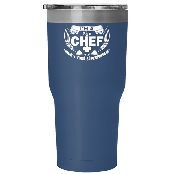 I'm A Chef Tumbler 30 oz Stainless Steel, Funny Gift For My Chef Travel Mug