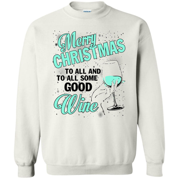 Merry Christmas Gift T Shirt, Merry Christmas To All Sweatshirt